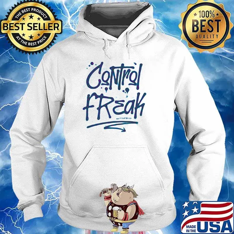 Official Control Freak Shirt Hoodie