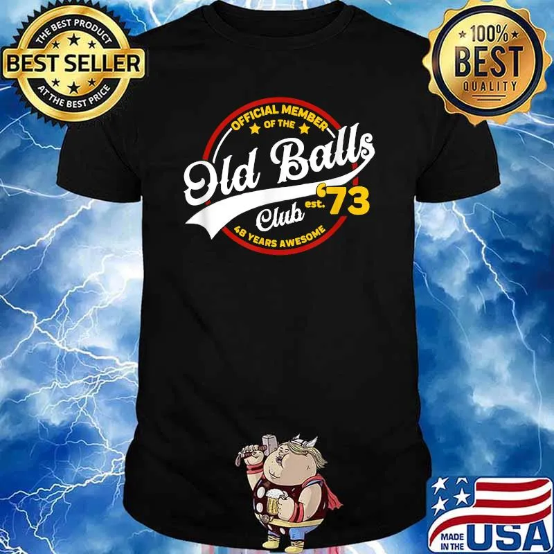 Official member of the old balls clubs 48 years awesome T-Shirt
