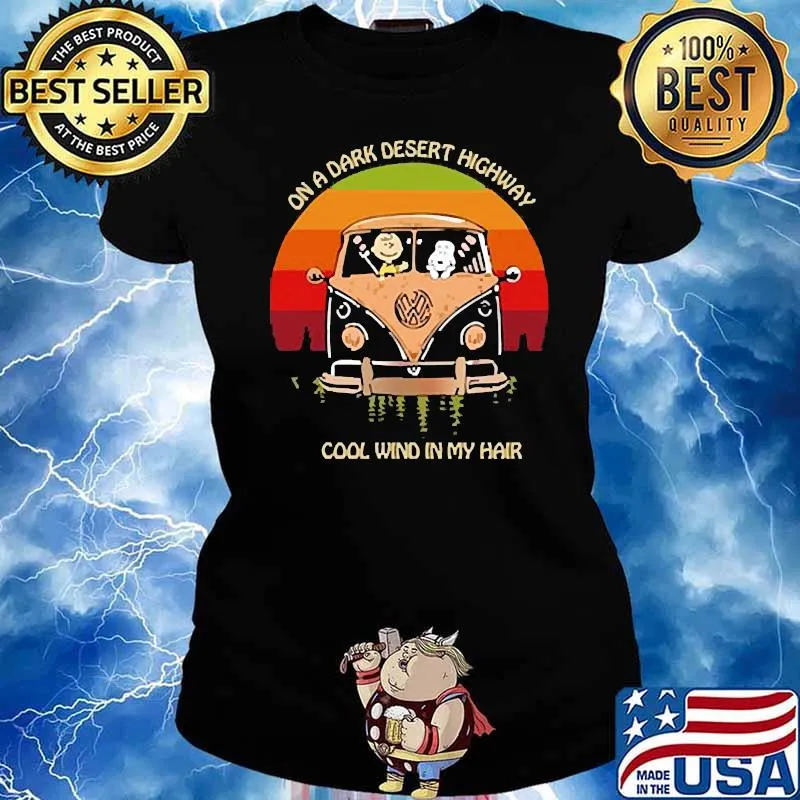On a dark desert highway cool wind in my hair peanuts vintage s Ladies tee