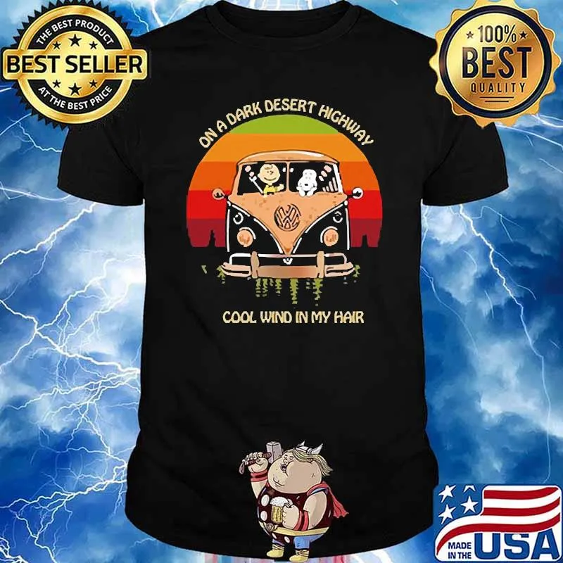 On a dark desert highway cool wind in my hair peanuts vintage shirt