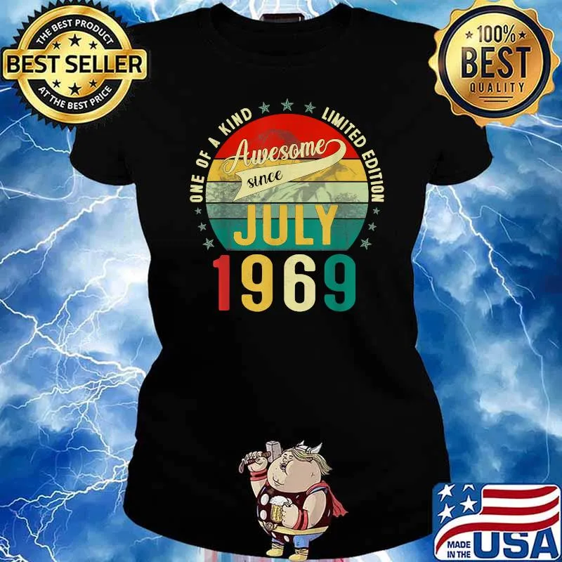 One Of A Kind Limited Edition Awesome Since July 1969 Vintage T Shirt Ladies tee