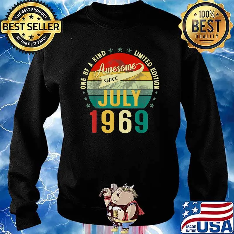 One Of A Kind Limited Edition Awesome Since July 1969 Vintage T Shirt Sweater