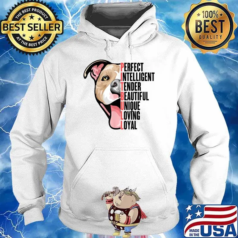 Perfect Intelligent Tender Beautiful Unique Loving Loyal Shirt Hoodie