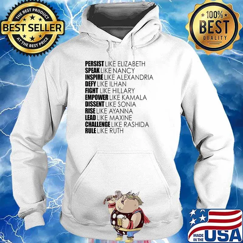 Persist Like Elizabeth Speak Like Nancy Inspire Like Alexabdria T-Shirt Hoodie