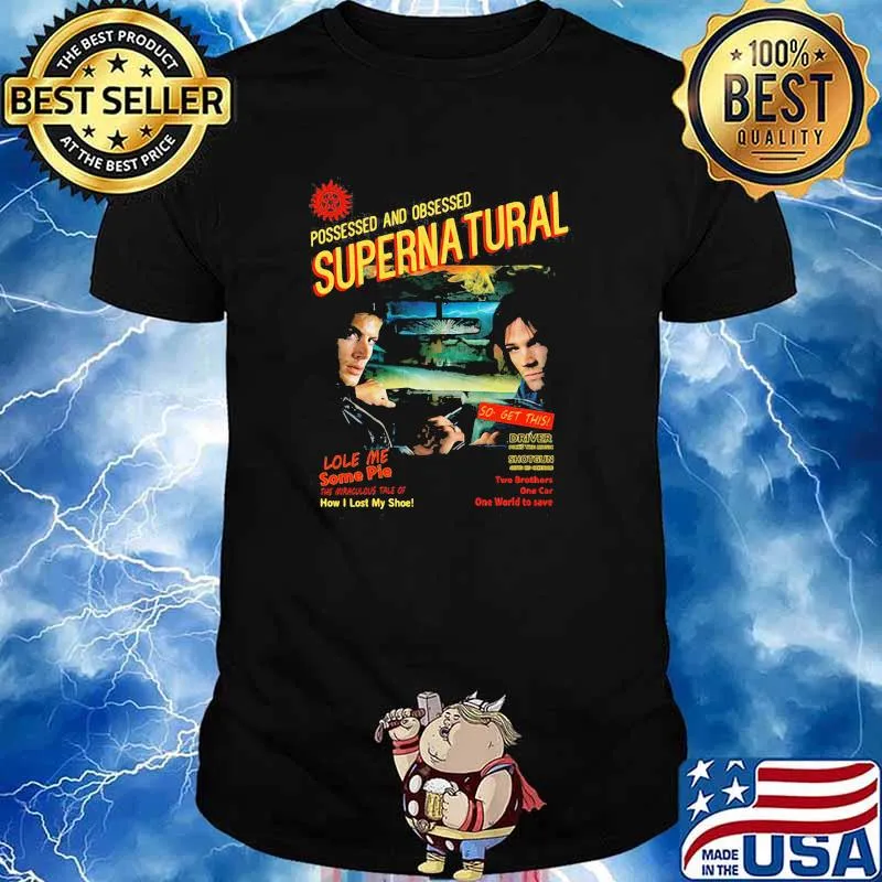 Possesed And Obessed Supernatural Shirt