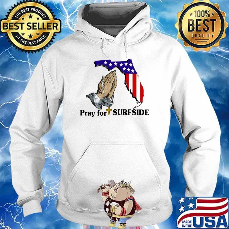 Pray For Surfside American Flag Shirt Hoodie