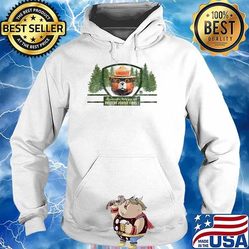 Prevent Forest Fires Smokey the Bear T-Shirt Hoodie