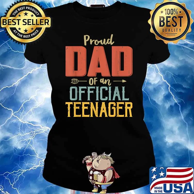 Proud Dad Of Official Teenager 13Th Birthday 13 Yrs Old T-Shirt Ladies tee