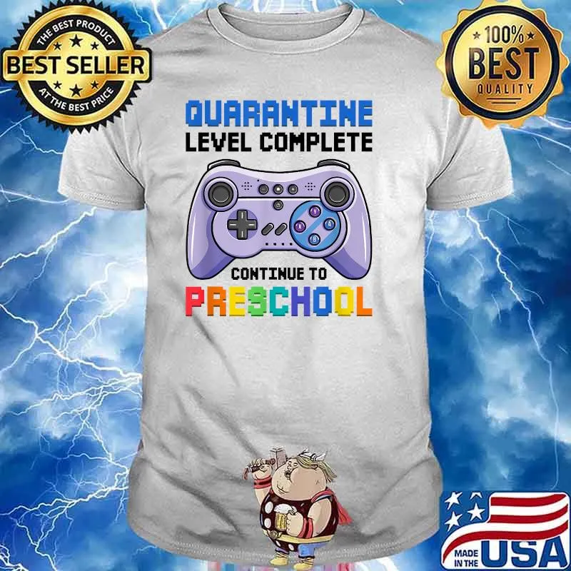 Quarantine Level Complete Preschool Boys Back To School Prek T-Shirt