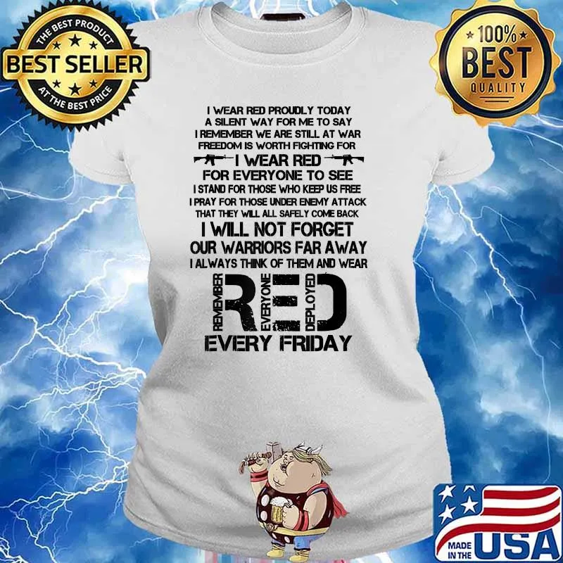Red Friday Remember The Deployed Military Troops Poem Quote T-Shirt Ladies tee