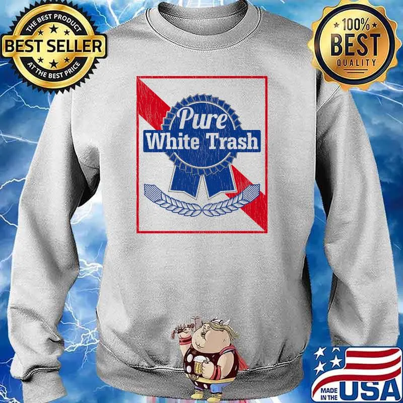 Redneck Pure White Trash Premium Shirt Sweater