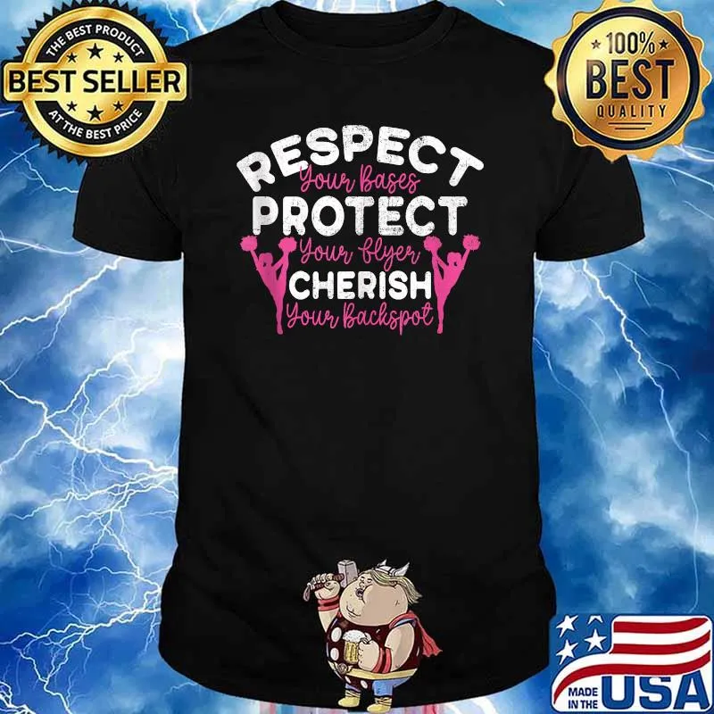 Respect Your Bases Cheerleader - Cheerleading T-Shirt