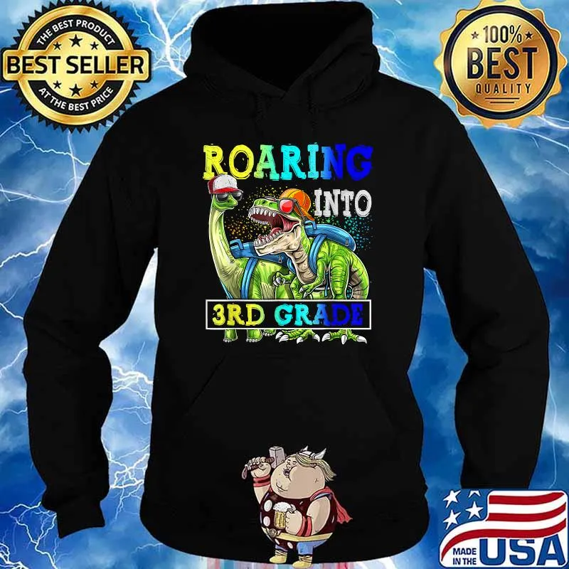 Roaring into 3rd Grade Dinosaur Shirt Hoodie