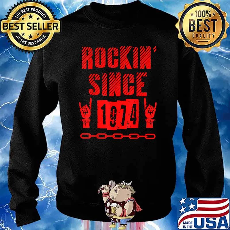 Rockin Since 1974 Classic T-Shirt Sweater