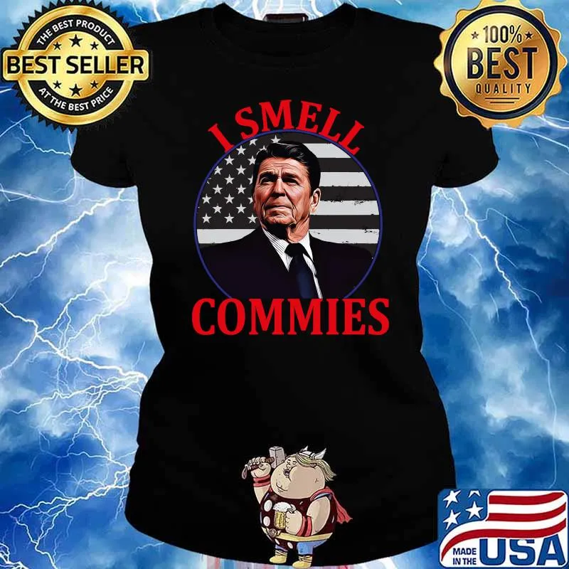 Ronald Reagan I Smell Commies Republican Democrats USA T-Shirt Ladies tee