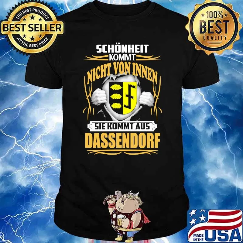 Schonheit kommt nicht von innen sie kommt aus dassendorf shirt