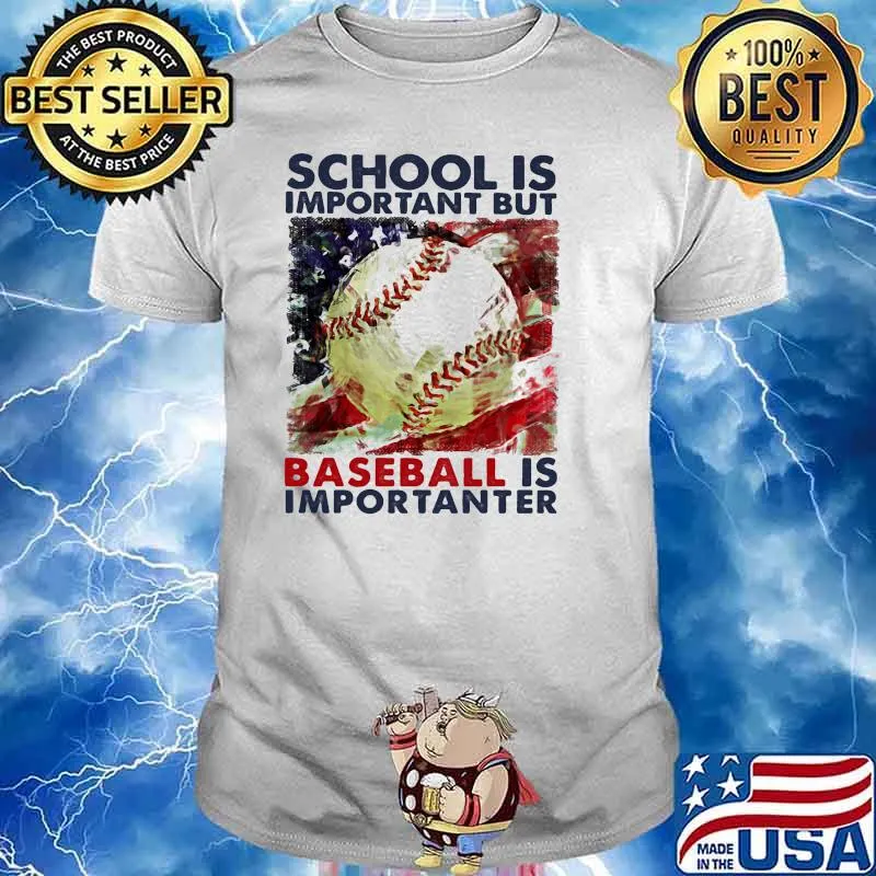 School is important but baseball is important american flag shirt