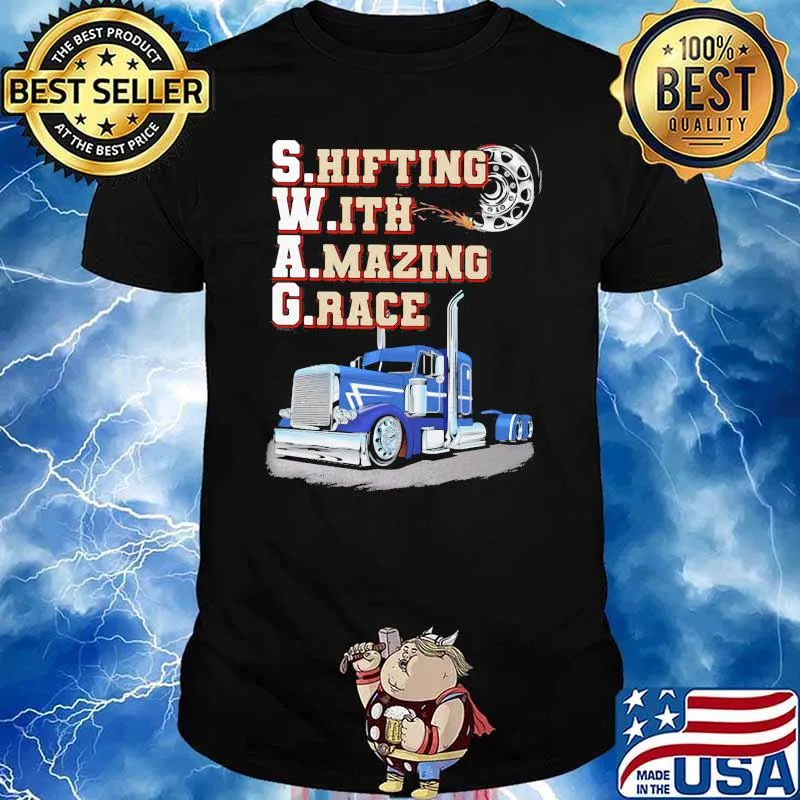 Shifting with amazing grace truck shirt