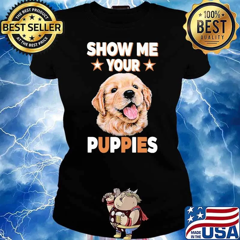 Show me your puppies star s Ladies tee