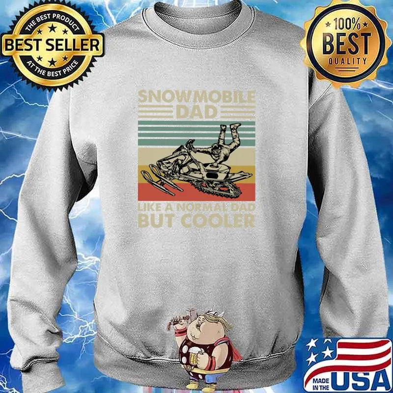 Snowmobile like a normal dad but cooler vintage s Sweater
