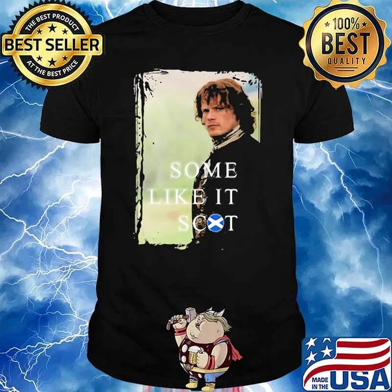 Some Like It Jamie Scot Shirt