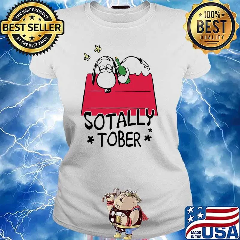 Sotally tober snoopy s Ladies tee