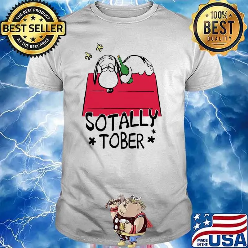 Sotally tober snoopy shirt