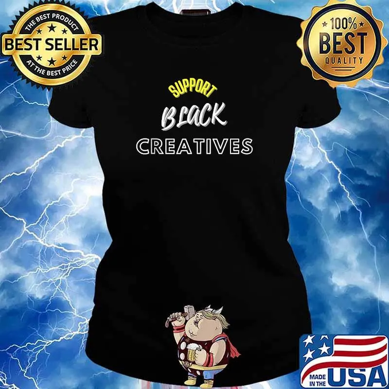 Support Black Creatives Shirt Ladies tee