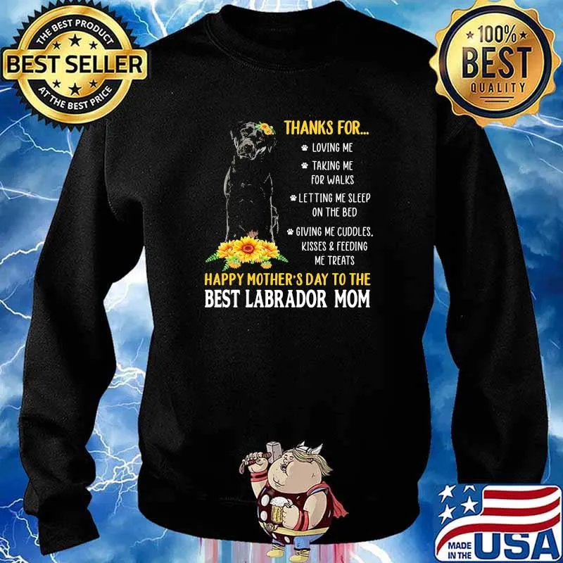 Thanks for happy mothers day to me best saint labrador mom sunflower s Sweater