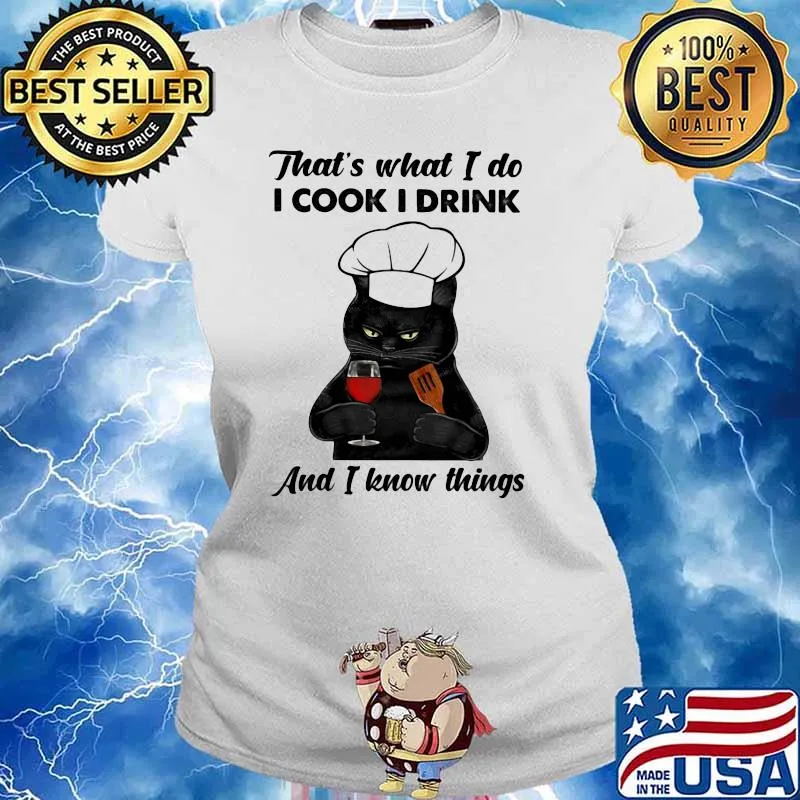 That's What I Do I Cook I Drink Beer And I Forget Things Shirt Ladies tee