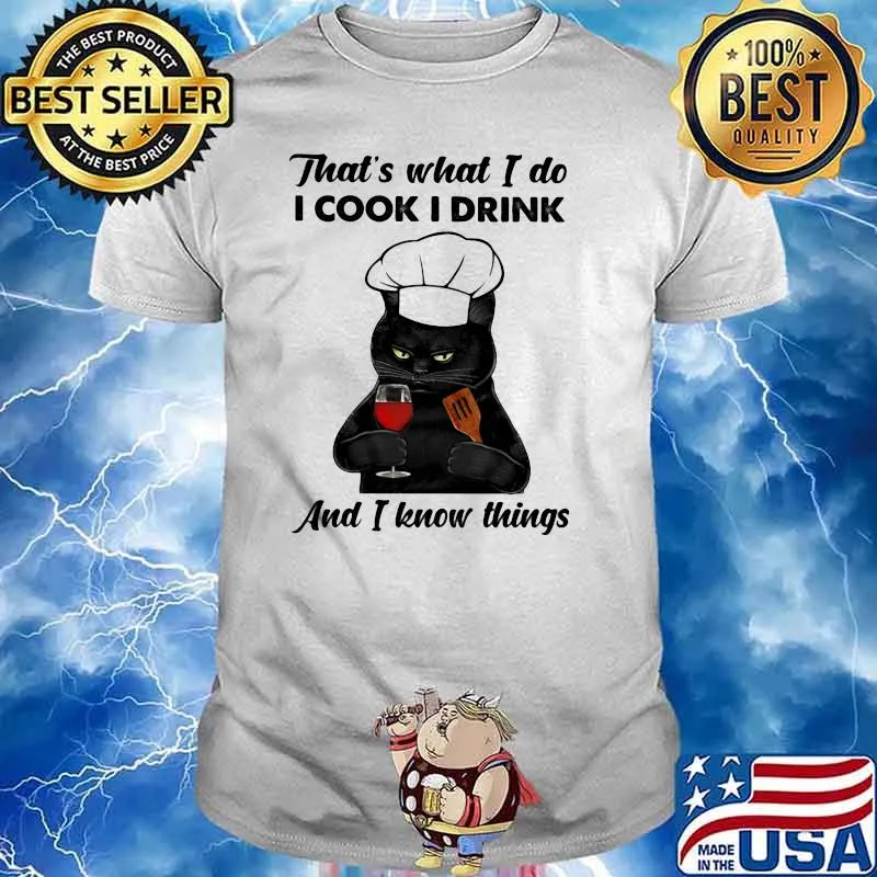 That's What I Do I Cook I Drink Beer And I Forget Things Shirt