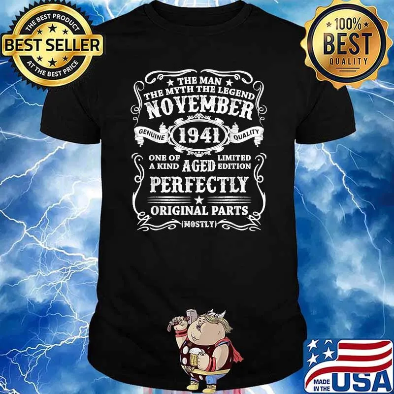 The Man The Myth The Legend November 1941 80th Birthday T-Shirt