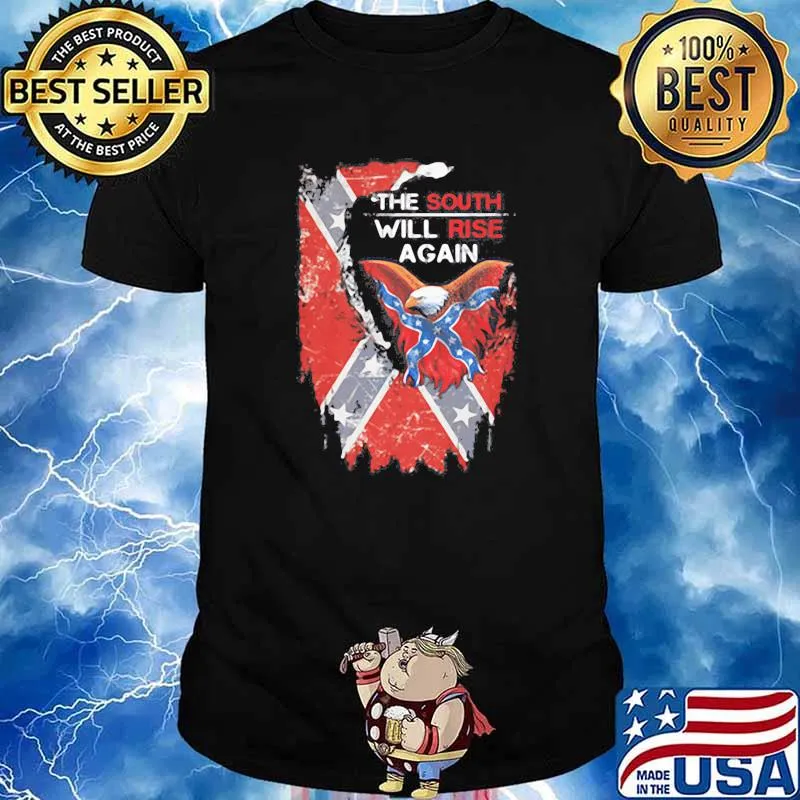 The South Will Rise Again Eagle Flag shirt