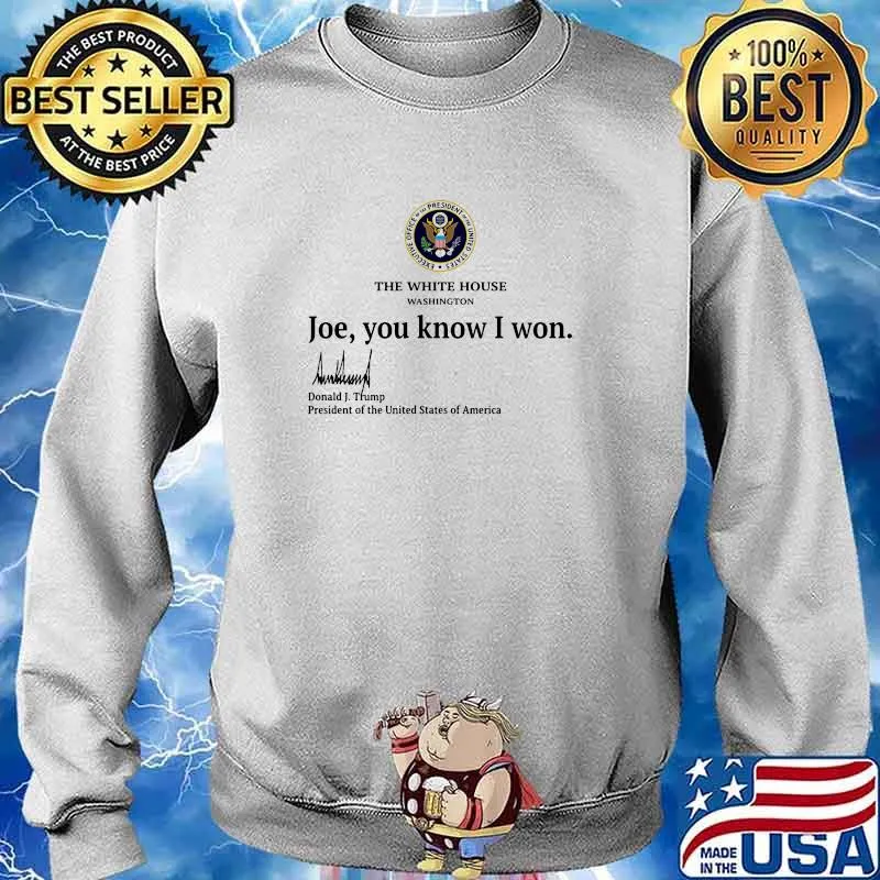 The white house washington joe you know i won s Sweater