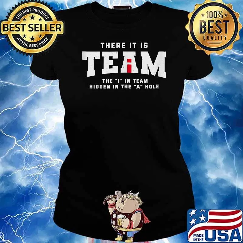 There It Is Team Hidden in the A Hole T-Shirt Ladies tee