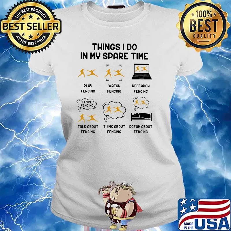 Thing I Do In My Spare Time Fencing Shirt Ladies tee