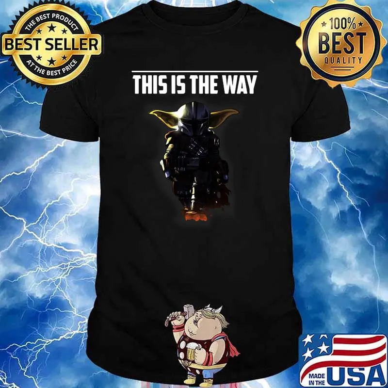This Is The Way Star War Shirt