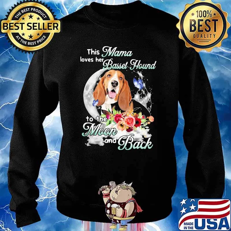 This Mama Loves Her Basset Hound To The Moon And Back Flower Shirt Sweater