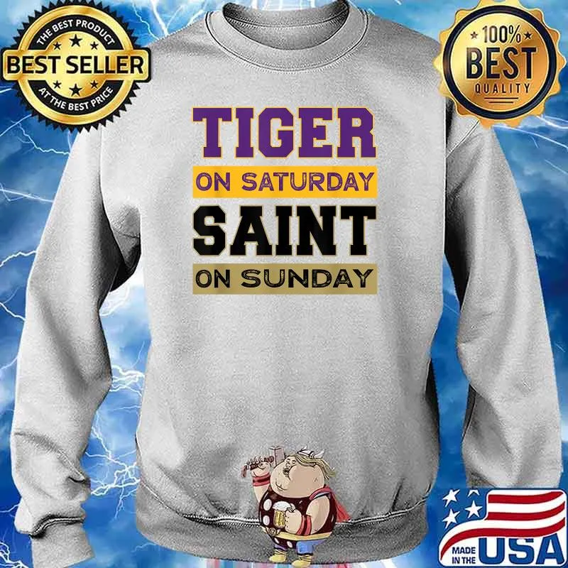 Tiger On Saturday Saint On Sunday T-Shirt Sweater