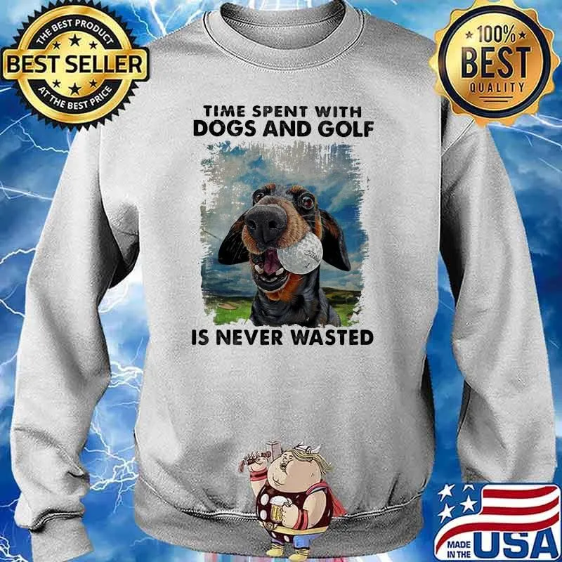 Time spent with dogs and golf is never wasted s Sweater