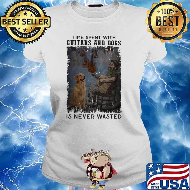 Time spent with guitars and dogs is never wasted s Ladies tee