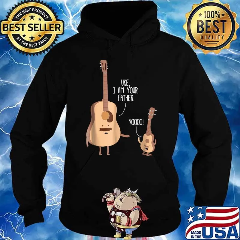Uke I Am Your Father Ukulele Guitar Music Shirt Hoodie