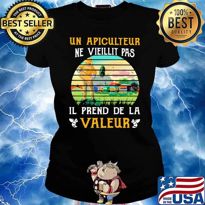 Un Apiculteur Ne Vieillit Pas Il Prend de La Valeur Beekeeper Vintage Shirt Ladies tee