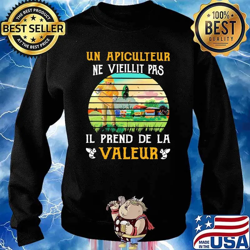 Un Apiculteur Ne Vieillit Pas Il Prend de La Valeur Beekeeper Vintage Shirt Sweater