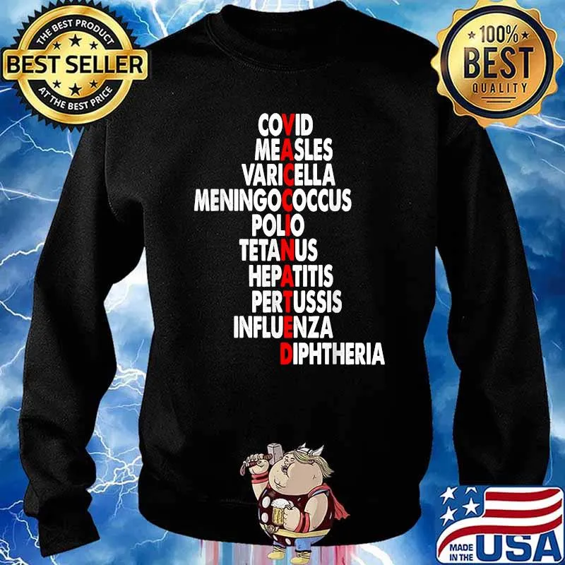 Vaccinated Covid Measles Varicella Meningococcus T-Shirt Sweater
