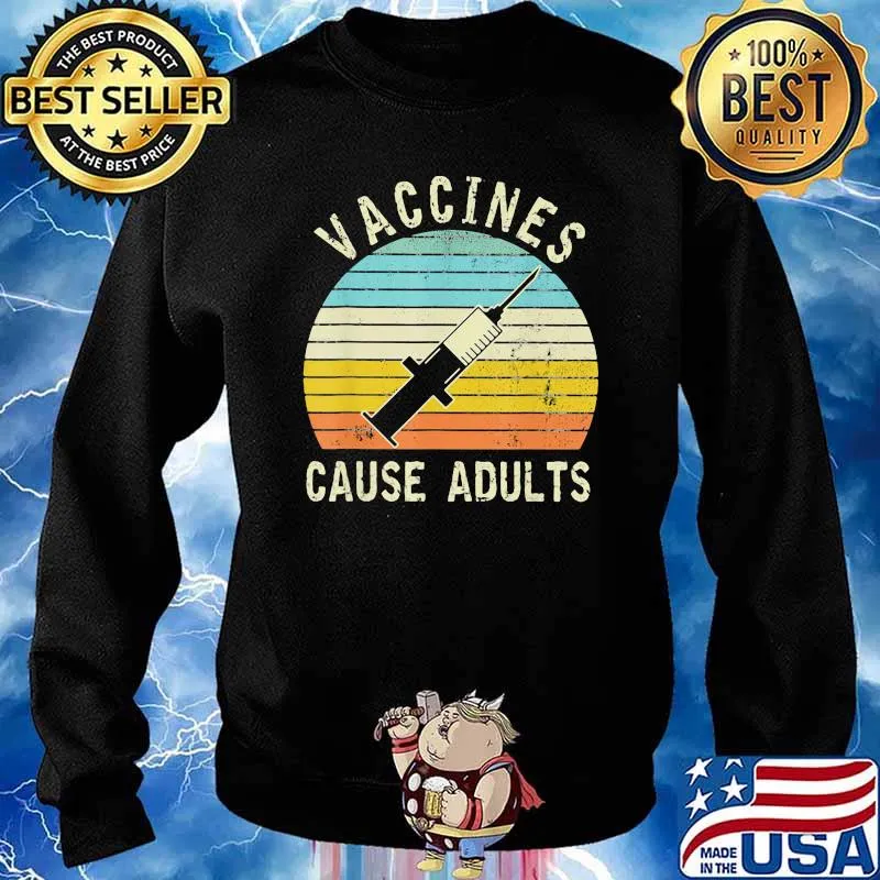 Vaccines Cause Adults Vintage Shirt Sweater