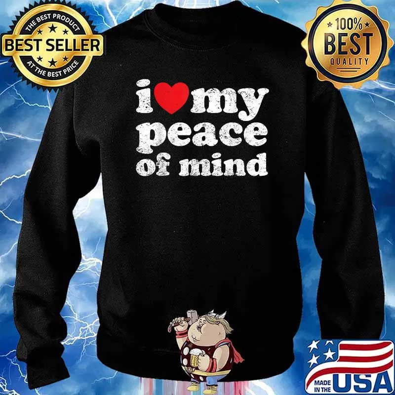 Vintage Distressed I Love My Peace Of Mind Shirt Sweater