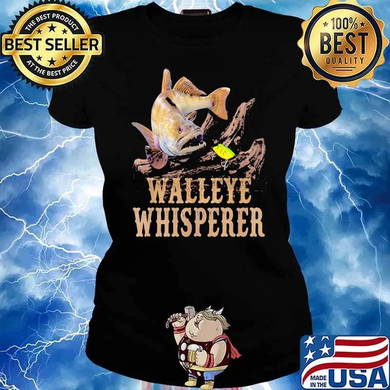 Walleye Whisperer Fishing Shirt Ladies tee