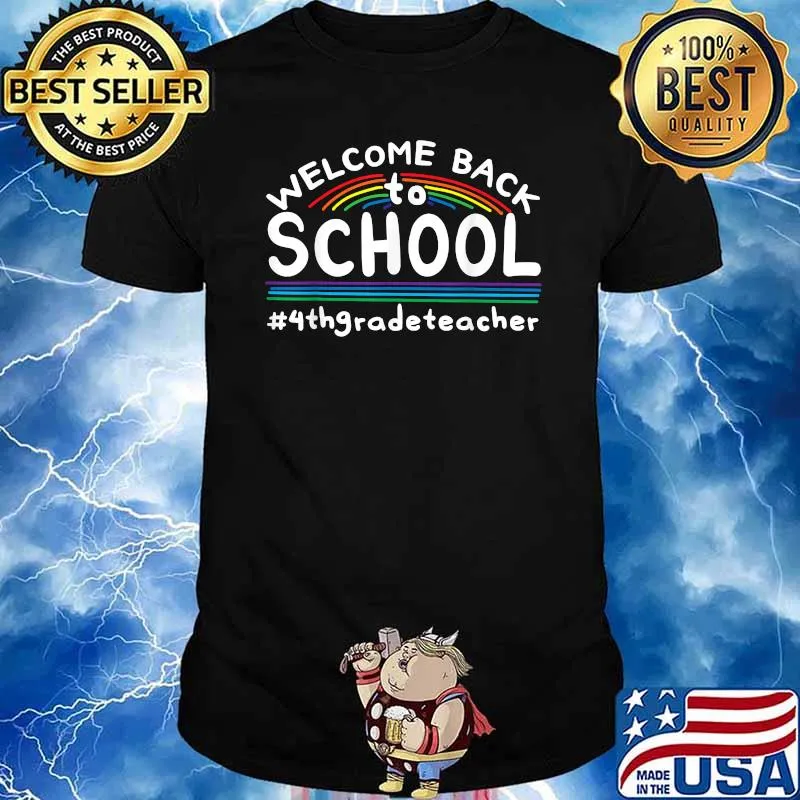 Welcome Back To School 4th Grade Teacher Lgbt T-Shirt