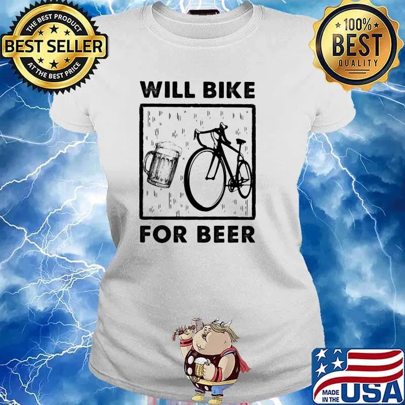 Will bike for beer s Ladies tee